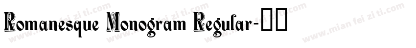 Romanesque Monogram Regular字体转换